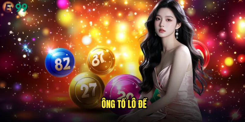ông tổ lô đề