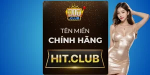 Nhận biết Hitclub chuẩn